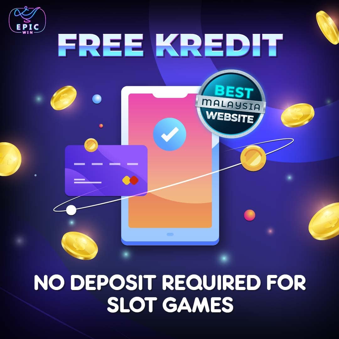 Best Malaysian websites offering free kredit no deposit required for slot games